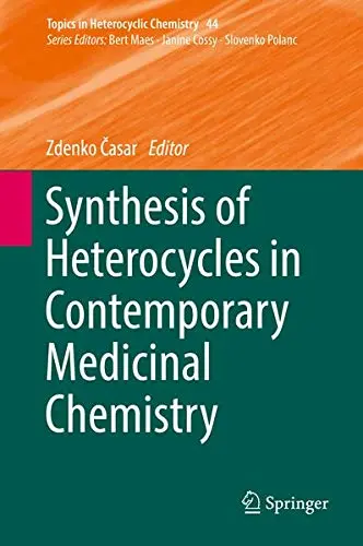 Cover of Synthesis of Heterocycles in Contemporary Medicinal Chemistry