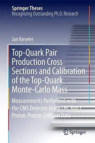 Cover of Top-Quark Pair Production Cross Sections and Calibration of the Top-Quark Monte-Carlo Mass
