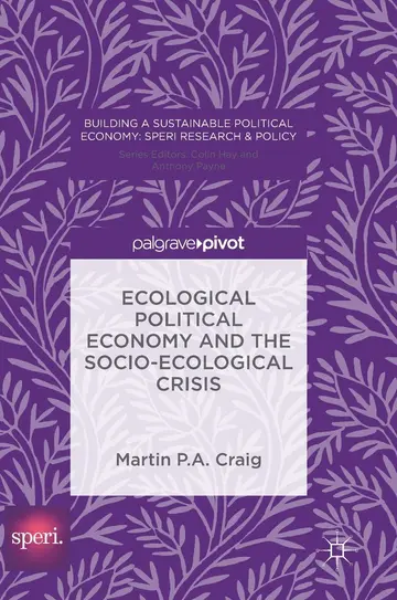 Cover of Ecological Political Economy and the Socio-Ecological Crisis