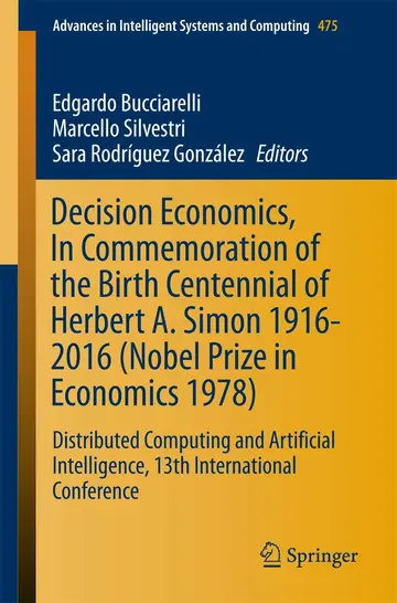 Cover of Decision Economics, in Commemoration of the Birth Centennial of Herbert A. Simon 1916-2016 (Nobel Prize in Economics 1978)