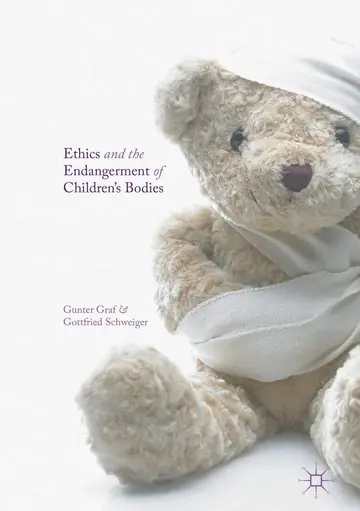 Cover of Ethics and the Endangerment of Children's Bodies