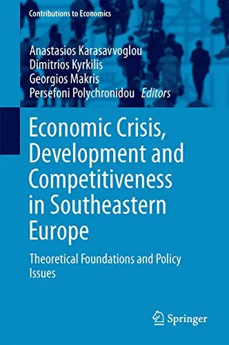 Cover of Economic Crisis, Development and Competitiveness in Southeastern Europe