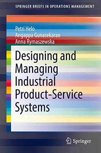 Cover of Designing and Managing Industrial Product-Service Systems