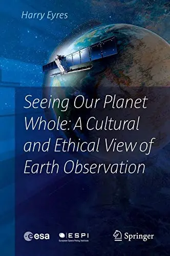 Cover of Seeing Our Planet Whole