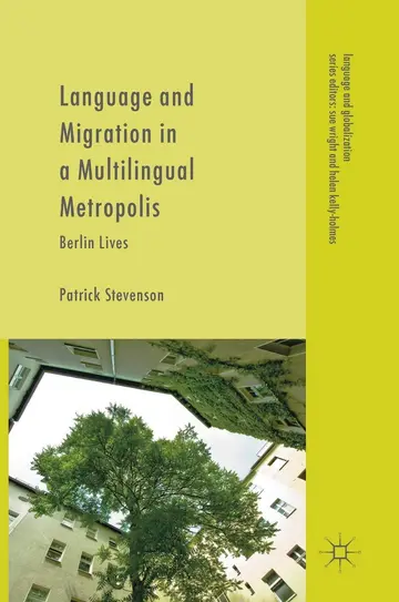 Cover of Language and Migration in a Multilingual Metropolis