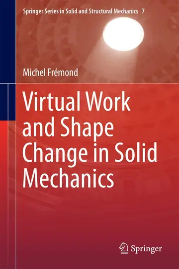 Cover of Virtual Work and Shape Change in Solid Mechanics