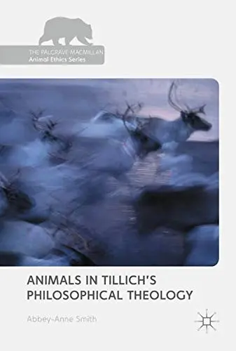 Cover of Animals in Tillich's Philosophical Theology