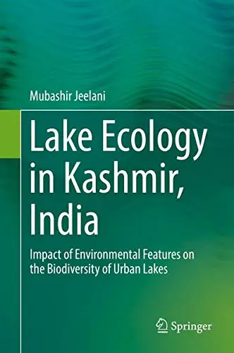 Cover of Lake Ecology in Kashmir, India