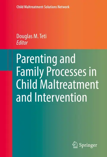 Cover of Parenting and Family Processes in Child Maltreatment and Intervention