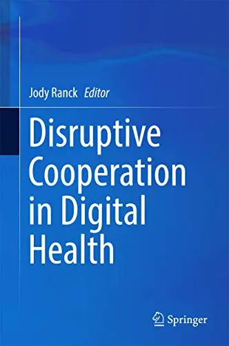 Cover of Disruptive Cooperation in Digital Health