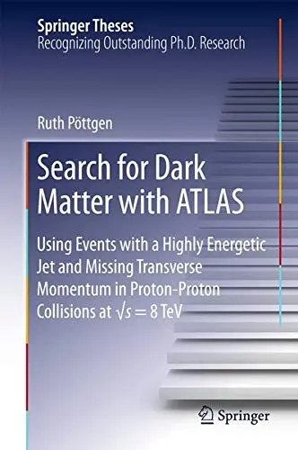 Cover of Search for Dark Matter with ATLAS