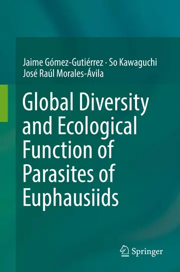 Cover of Global Diversity and Ecological Function of Parasites of Euphausiids