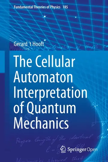 Cover of The Cellular Automaton Interpretation of Quantum Mechanics