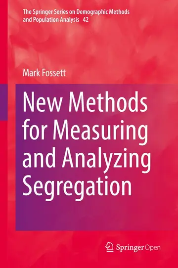Cover of New Methods for Measuring and Analyzing Segregation