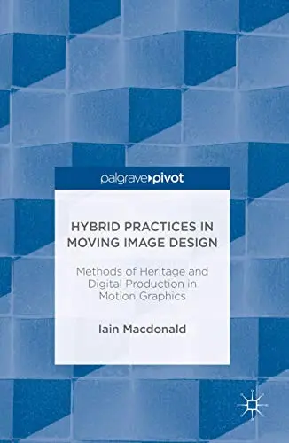 Cover of Hybrid Practices in Moving Image Design
