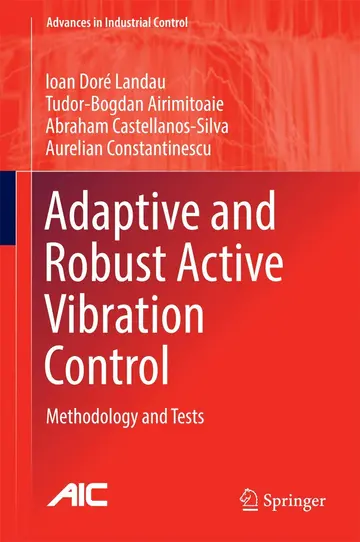 Cover of Adaptive and Robust Active Vibration Control + Ereference