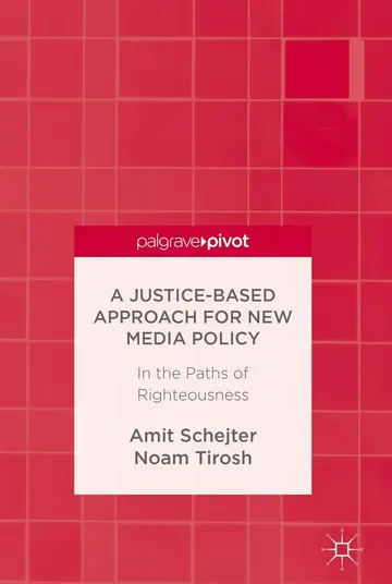 Cover of A Justice-Based Approach for New Media Policy