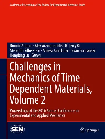 Cover of Challenges in Mechanics of Time Dependent Materials, Volume 2