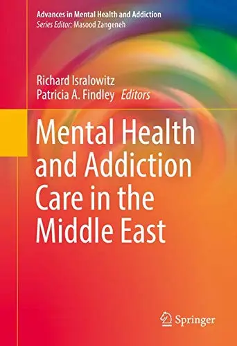 Cover of Mental Health and Addiction Care in the Middle East