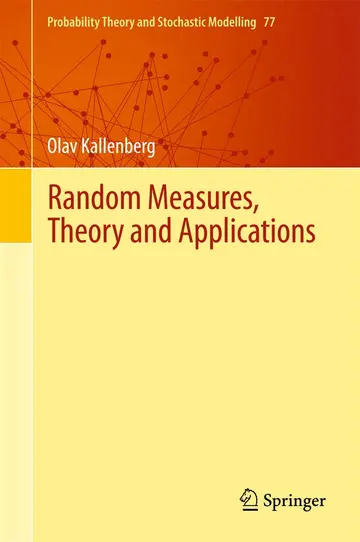 Cover of Random Measures, Theory and Applications