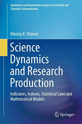 Cover of Science Dynamics and Research Production
