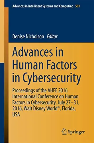 Cover of Advances in Human Factors in Cybersecurity