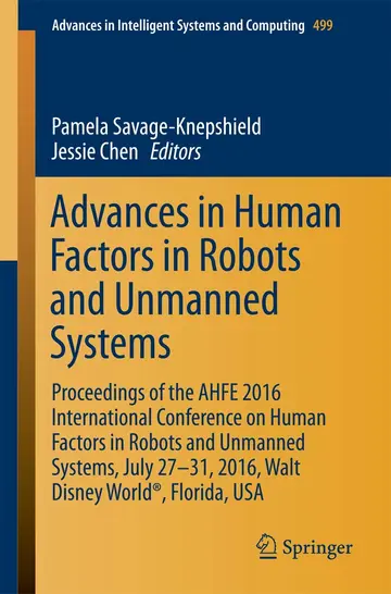 Cover of Advances in Human Factors in Robots and Unmanned Systems