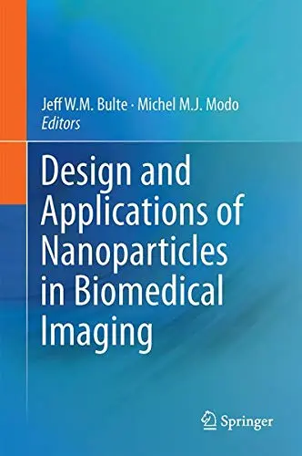 Cover of Design and Applications of Nanoparticles in Biomedical Imaging