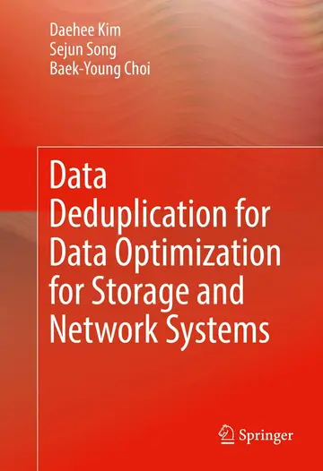 Cover of Data Deduplication for Data Optimization for Storage and Network Systems