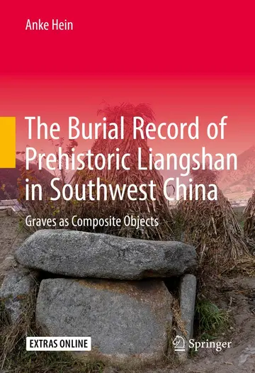 Cover of The Burial Record of Prehistoric Liangshan in Southwest China