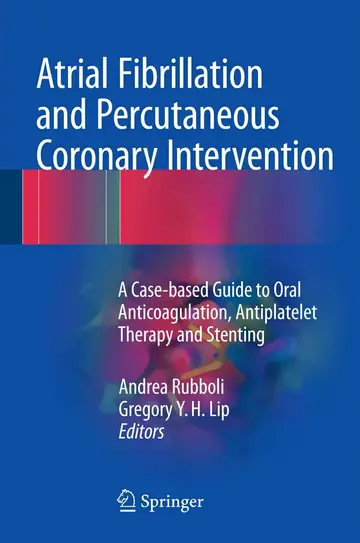 Cover of Atrial Fibrillation and Percutaneous Coronary Intervention