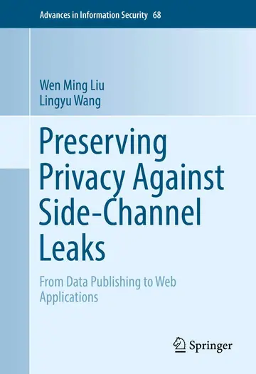 Cover of Preserving Privacy Against Side-Channel Leaks
