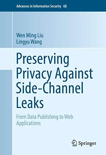 Cover of Preserving Privacy Against Side-Channel Leaks