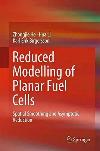 Cover of Reduced Modelling of Planar Fuel Cells