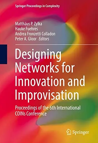 Cover of Designing Networks for Innovation and Improvisation