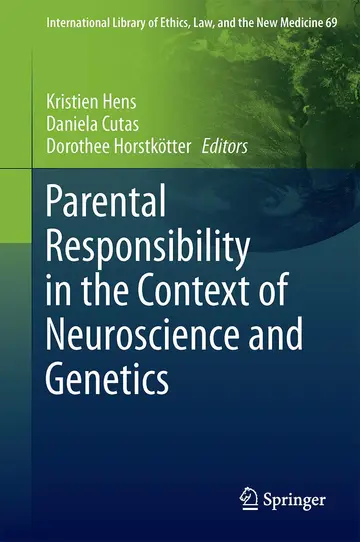 Cover of Parental Responsibility in the Context of Neuroscience and Genetics