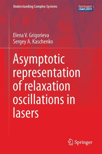 Cover of Asymptotic Representation of Relaxation Oscillations in Lasers