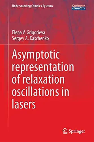 Cover of Asymptotic Representation of Relaxation Oscillations in Lasers