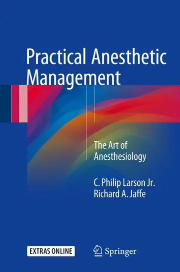Cover of Practical Anesthetic Management the Art of Anesthesiology