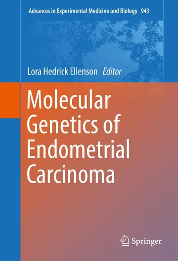 Cover of Molecular Genetics of Endometrial Carcinoma