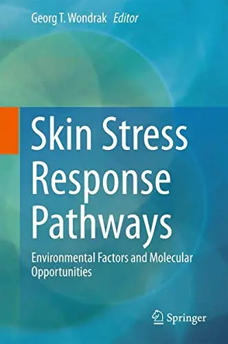 Cover of Skin Stress Response Pathways