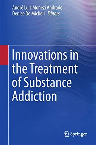 Cover of Innovations in the Treatment of Substance Addiction