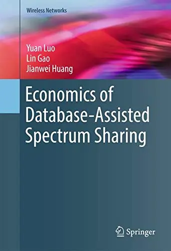 Cover of Economics of Database-Assisted Spectrum Sharing