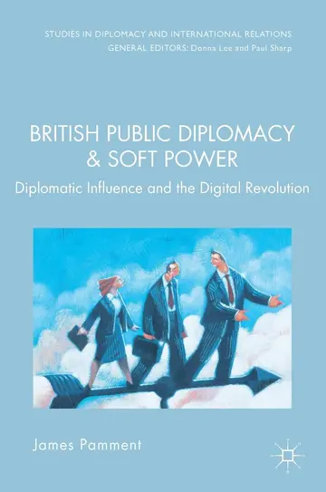 Cover of British Public Diplomacy and Soft Power
