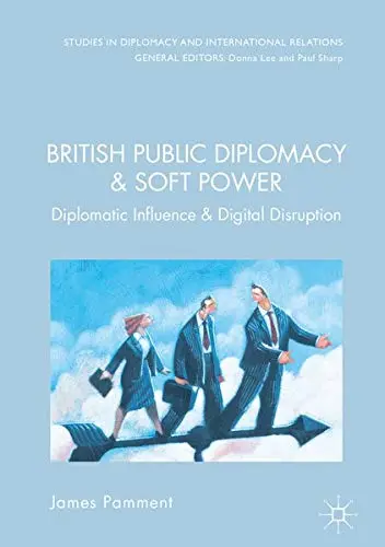 Cover of British Public Diplomacy and Soft Power