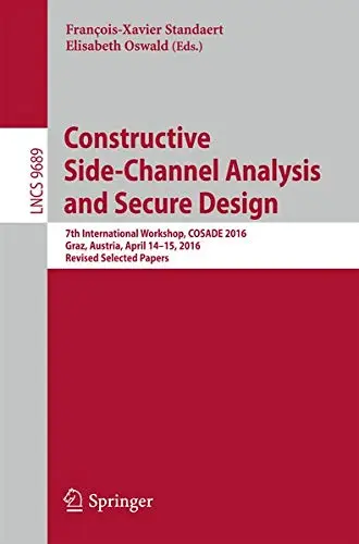 Cover of Constructive Side-Channel Analysis and Secure Design