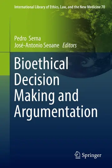 Cover of Bioethical Decision Making and Argumentation