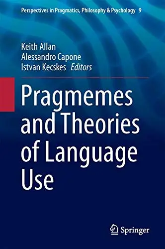 Cover of Pragmemes and Theories of Language Use