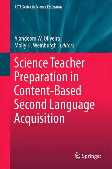 Cover of Science Teacher Preparation in Content-Based Second Language Acquisition