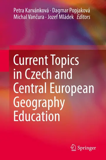 Cover of Current Topics in Czech and Central European Geography Education